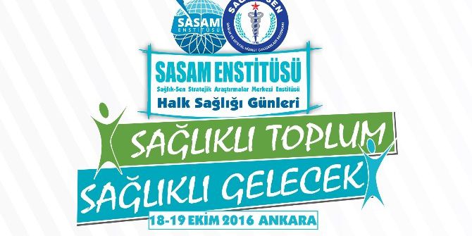Sasam’dan Sağlıklı Toplum, Sağlıklı Gelecek Sempozyumu