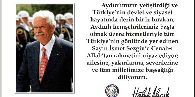 Başkan Haluk Alıcık, İsmet Sezgin İçin Taziye Mesajı Yayımladı
