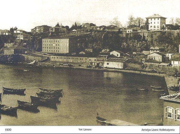 Antalya Eski Resimler | Dünden Bugüne Antalya 16