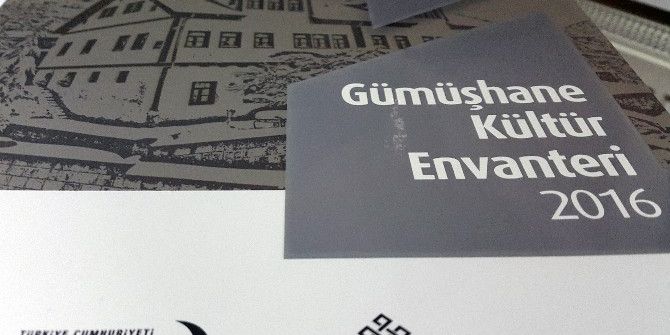 Gümüşhane Kültür Envanteri Yayınlandı