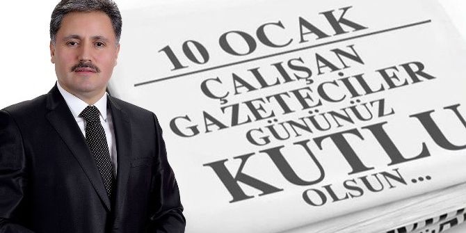 Başkan Çakır 10 Ocak Çalışan Gazeteciler Gününü Kutladı