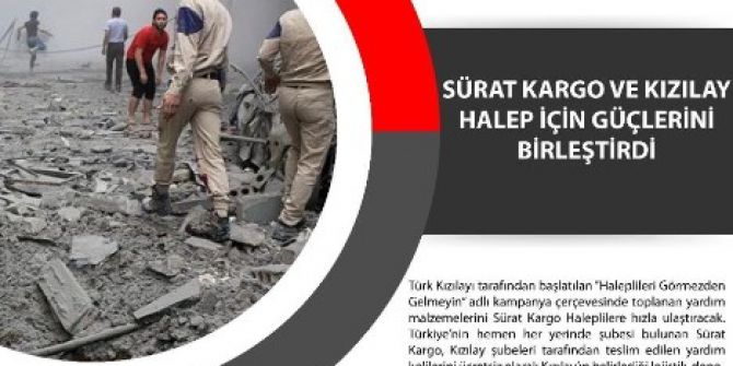 Türk Kızılayı Ve Sürat Kargo Halep İçin Güçlerini Birleştirdi