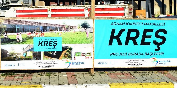 Beylikdüzü’nde Her Mahalleye Kreş Geliyor