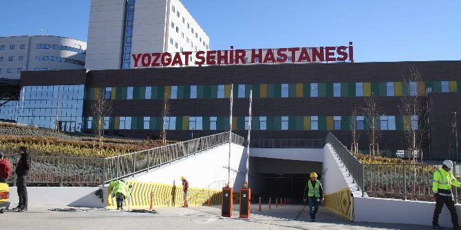 Yozgat Şehir Hastanesi Hasta Kabulüne Başlıyor