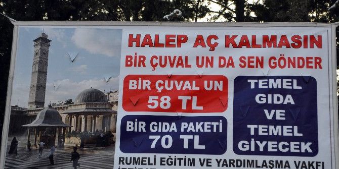 "Halep Aç Kalmasın Bir Çuval Un Da Sen Gönder" Kampanyası