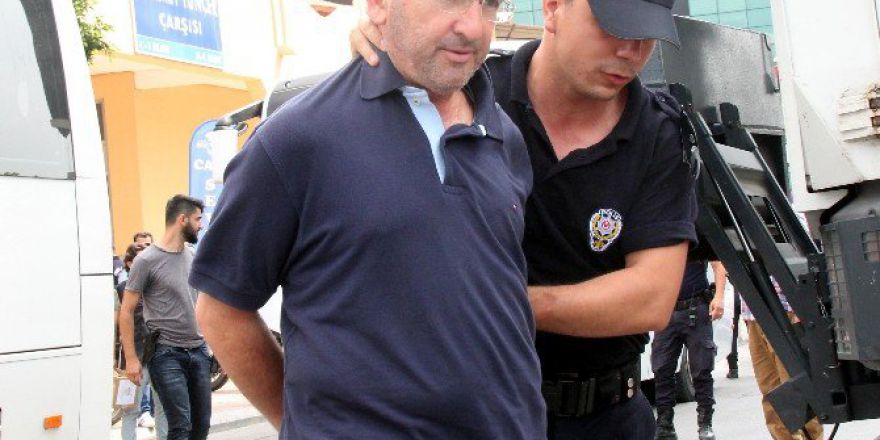 Mersin’deki Darbe Zanlılarının Tamamı Tutuklandı