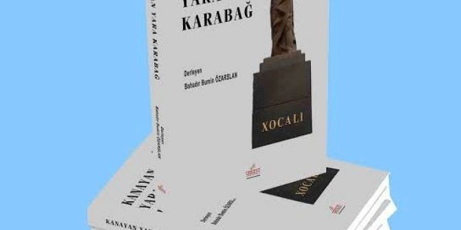 Kanayan Yara Karabağ Kitabı Yayınlandı