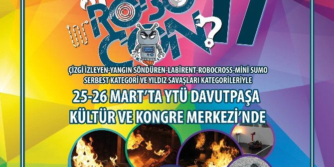 Yıldız Robocon’17’de Robotlar Mücadele Edecek