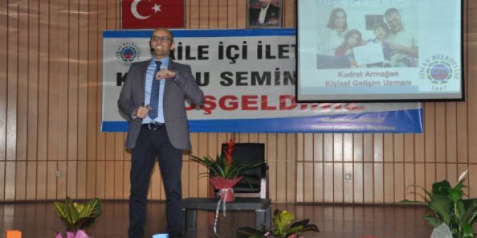 Kudret Armağan’dan ’Aile İçi İletişim’ Semineri