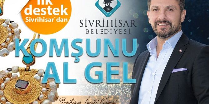 Cumhurbaşkanı Erdoğan’ın Başlattığı “Komşunu Al Gel” Kampanyasına İlk Destek Sivrihisar’dan