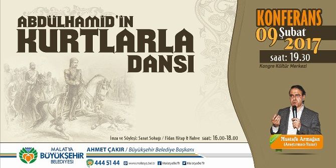 ‘Abdülhamid’in Kurtlarla Dansı’ Konulu Konferans Düzenlenecek