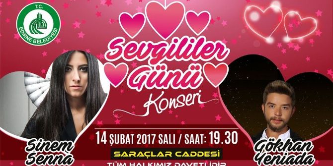 Edirne Belediyesi’nden Sevgililer Günü Konseri