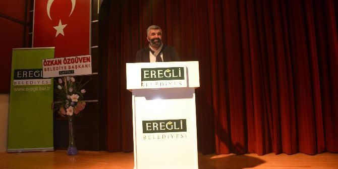 Ereğli’de Konferans