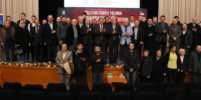 Bursa’da ‘Cumhurbaşkanlığı Sistemi’ Konuşuldu