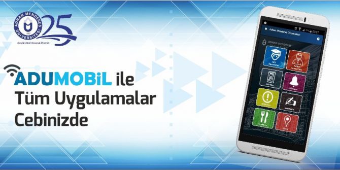 Android Tabanlı Resmi Mobil Uygulaması Adü’de Hizmetine Giriyor