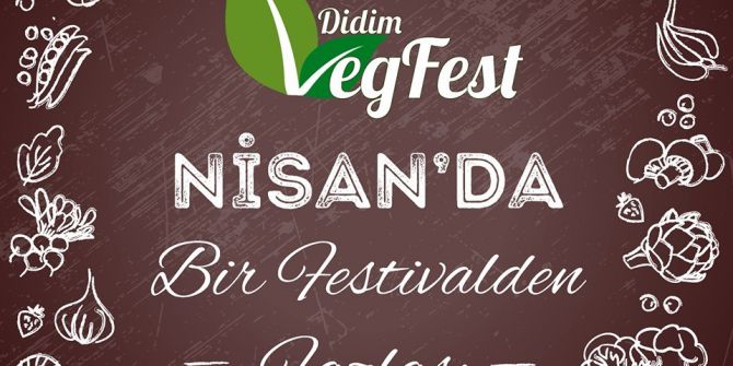Didim Vegan Festivali 29-30 Nisan’da Yapılacak