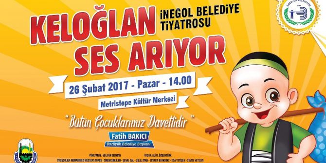 “Keloğlan Ses Arıyor” Adlı Çocuk Oyunu Bozüyük’te Sahnelenecek