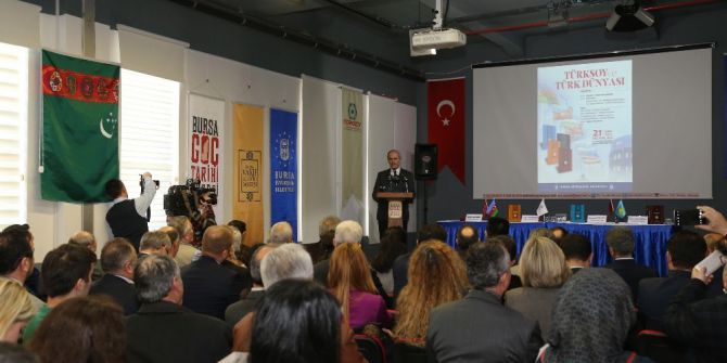 Türk Dünyası Bursa’da Buluştu