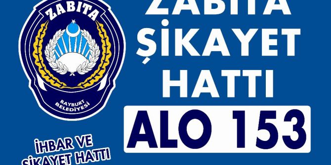 Alo 153 Zabıta Şikayet Hattı Hizmete Başladı