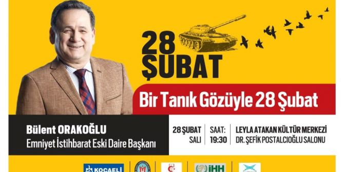Eski İstihbarat Daire Başkanı 28 Şubat’ı Anlatacak