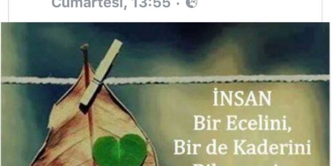 Öldürülen Öğretmenin Son Mesajı: “İnsan Bir Ecelini, Bir De Kaderini Bilemezmiş”