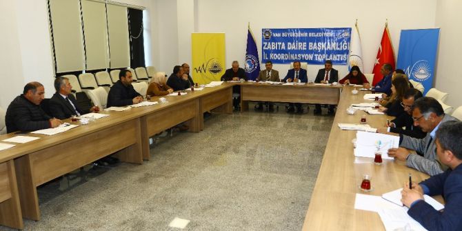 Van Büyükşehir Belediyesi Zabıta Dairesi Başkanlığı 2017 2. İl İstişare Koordinasyon Toplantısı Yapıldı