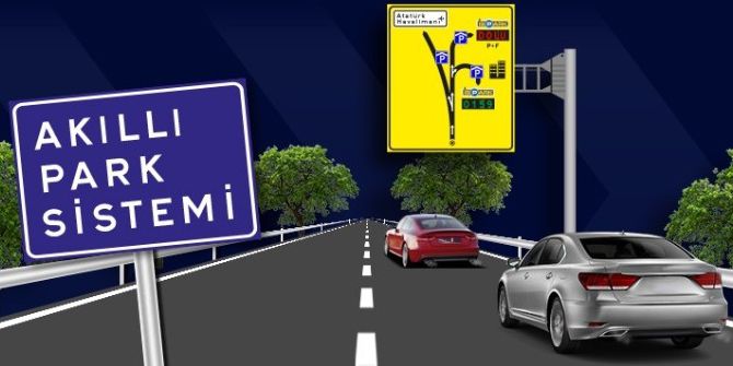 Akıllı Otopark Tabelaları İstanbul’da Yaygınlaşıyor