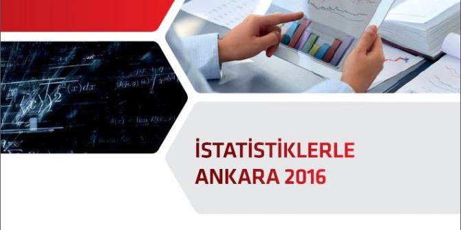 “İstatistiklerle Ankara 2016” Yayınlandı