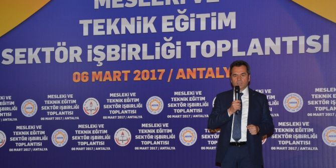 Antalya, Mesleki Ve Teknik Eğitim İçin Bir Araya Geldi