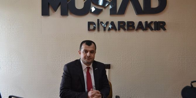 Müsiad Diyarbakır Şube Başkanı İsmail Özşanlı: