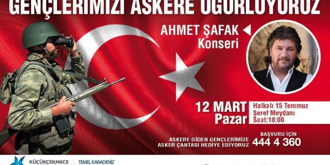 Küçükçekmece, Askerlerini Uğurluyor