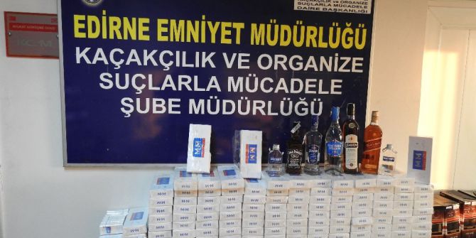 Edirne’de Kaçak Sigara Ve İçki Operasyonu