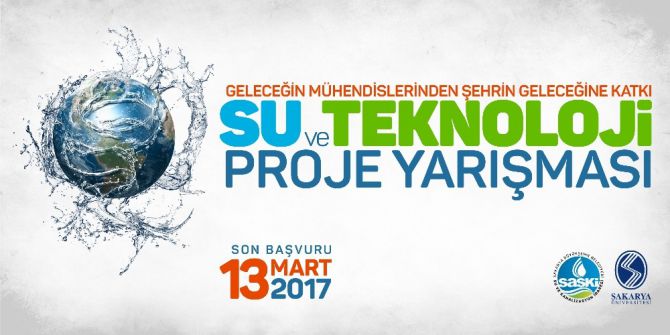 Su Ve Teknoloji Proje Yarışmasına Başvuru İçin Son Gün