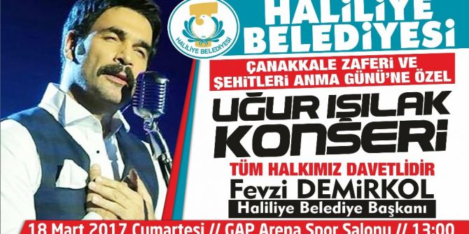 Uğur Işılak Şanlıurfa’da Konser Verecek