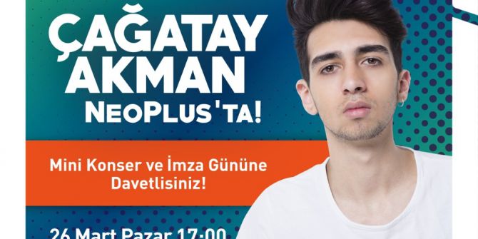 Çağatay Akman Neoplus’a Geliyor
