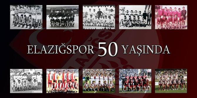 Elazığspor 50 Yaşında