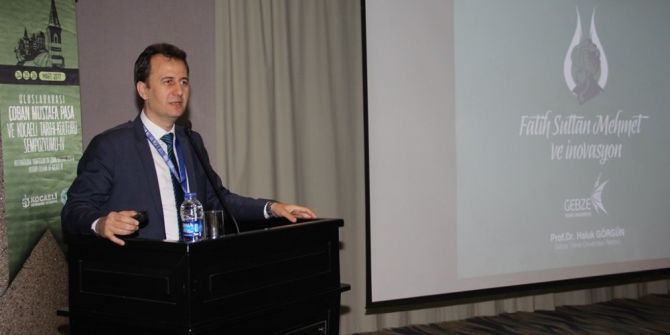 Gtü Rektörü Görgün’den “Fatih Ve İnavasyon” Sunumu