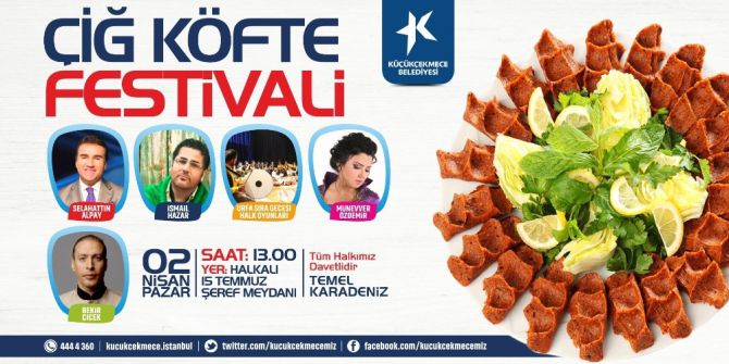 Küçükçekmece’de Çiğ Köfte Festivali