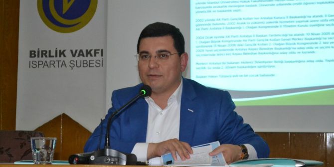 Tütüncü, Isparta’da Yeni Anayasa Ve Cumhurbaşkanlığı Hükümet Sistemi’ni Anlattı.