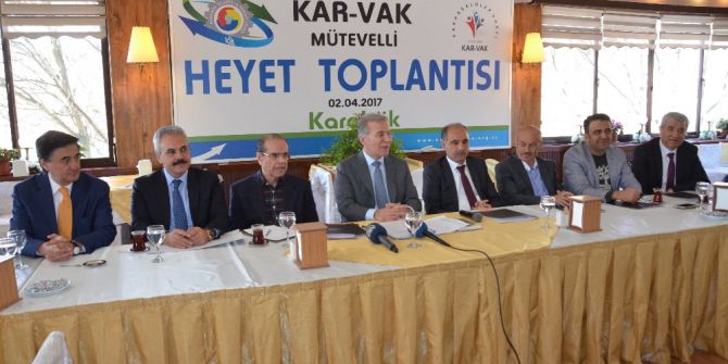 Kar-vak Mütevelli Heyet Toplantısı Karabük’te Yapıldı