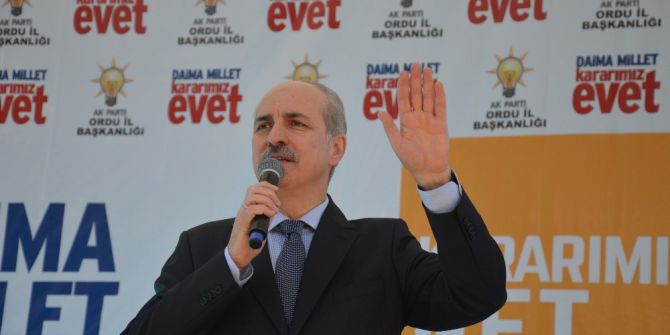 Kurtulmuş: "Eski Türkiye 16 Nisan’da Bitecek"
