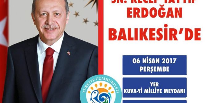 Cumhurbaşkanı Erdoğan Balıkesir’e Geliyor