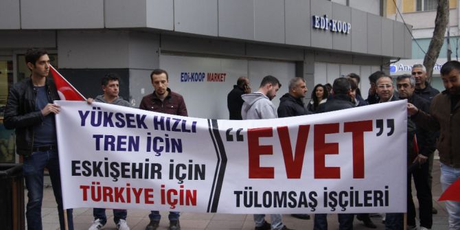 Tülomsaş İşçileri ’Evet’ Diyor