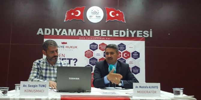 Adıyaman’da Hukukçular Referandumu Anlattı