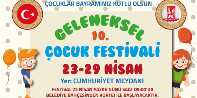Bilecik Belediyesi Geleneksel 10. Çocuk Festivali Başlıyor