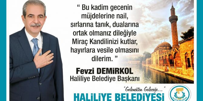 Demirkol’un Miraç Kandili Mesajı