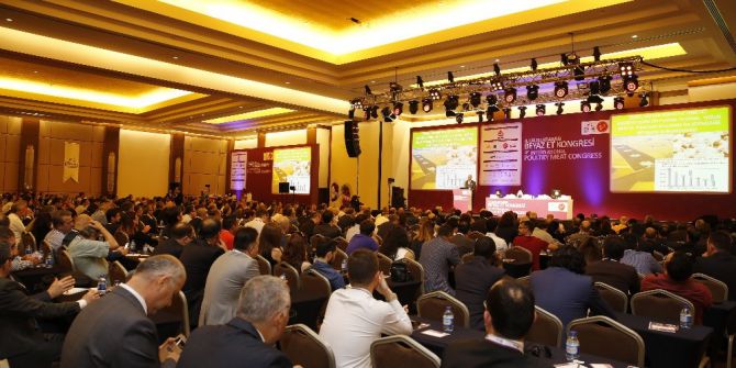 4’üncü Uluslararası Beyaz Et Kongresi Antalya’da Başladı