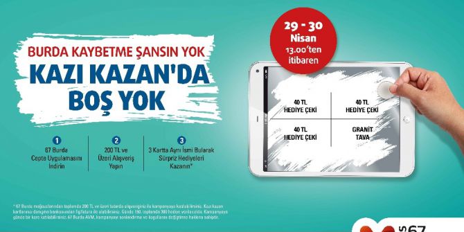 67 Burda’dan Kazı Kazan Etkinliği