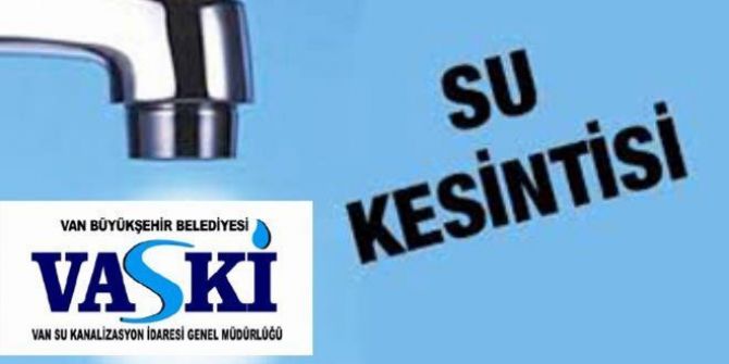 Vaski’den Su Kesintisi Uyarısı