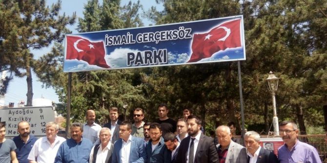 İsmail Gerçeksöz’ün İsmi Parka Verildi